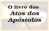 O livro dos Atos dos Apóstolos. Atos 3 A cura de um coxo na Porta Formosa e o discurso de Pedro no Templo.