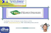 Facilitador: Prof. Dr Antonio Carlos Ribeiro (ACR) E-mail: profacr@hotmail.com Site: @hotmail.com.