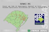 SENAI-RS Possui uma Sede do Departamento Regional em Porto Alegre e Unidades Operacionais distribuídas por todas as regiões do RS.