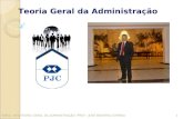 Teoria Geral da Administração 1IDECC- UVA-TEORIA GERAL DA ADMINISTRAÇÃO -PROF.: JOSÉ BEZERRA CORREIA.