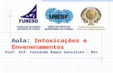 Aula: Intoxicações e Envenenamentos Prof. Enf. Fernando Ramos Gonçalves – Msc.