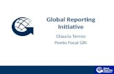Global Reporting Initiative Glaucia Terreo Ponto Focal GRI.