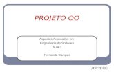 PROJETO OO Aspectos Avançados em Engenharia de Software Aula 3 Fernanda Campos UFJF/DCC.