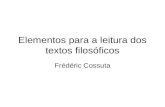 Elementos para a leitura dos textos filosóficos Frédéric Cossuta.