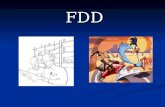 FDD. O que é FDD? Feature Driven Development (Desenvolvimento Guiado por Funcionalidades) é uma metodologia ágil para gerenciamento e desenvolvimento.