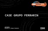 Jair Becker Diretor TI Grupo Ferrarin CASE GRUPO FERRARIN.