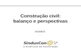 Construção civil: balanço e perspectivas 2/12/2013.