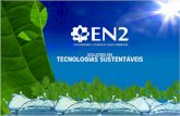 A EN2 está direcionada 100% ao mercado Corporativo, publico e Privado, desenvolvendo projetos pautados no conceito de sustentabilidade, integrando as.