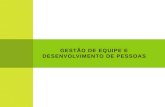 GESTÃO DE EQUIPE E DESENVOLVIMENTO DE PESSOAS. P ROF. F LÁVIA P ENNACHIN WWW. PROFESSORAFLAVIA. COM.