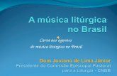 Carta aos agentes de música litúrgica no Brasil. Lugar da música na liturgia Sobre o lugar da música na liturgia, trata a Carta aos agentes de música.