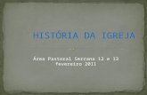 Área Pastoral Serrana 12 e 13 fevereiro 2011. Werbson Beltrame Pereira (Medieval 476 - 1453)