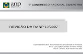 6º CONGRESSO NACIONAL SIMEPETRO Superintendência de Biocombustíveis e Qualidade de Produtos Mª da Conceição Carvalho de Paiva França Rio de Janeiro, 4.