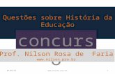Questões sobre História da Educação concurso Prof. Nilson Rosa de Faria  1/5/20141.