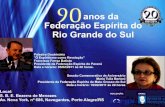 Noventa anos da Federação Espírita do Rio Grande do Sul Para marcar a passagem do nonagésimo aniversário de fundação da Federação Espírita do Rio Grande.