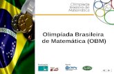 Apoio Olimpíada Brasileira de Matemática (OBM) Realização.