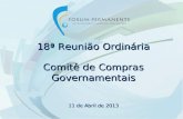 18ª Reunião Ordinária Comitê de Compras Governamentais 11 de Abril de 2013.