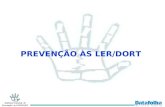 Instituto Nacional de Prevenção às LER/DORT PREVENÇÃO ÀS LER/DORT.