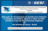 Aplicação de Ferramentas de Gestão para Otimizar os Espaços de Cultura, Esporte e Lazer no SESI: Estudo de Caso do Departamento Regional do Rio Grande.