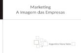 Marketing A Imagem das Empresas Argemiro Nora Neto.