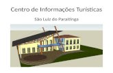 Centro de Informações Turísticas São Luiz do Paraitinga.