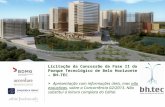Licitação da Concessão da Fase II do Parque Tecnológico de Belo Horizonte – BH-TEC > Apresentação com informações úteis, mas não exaustivas, sobre a Concorrência.