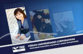 FÓRUM UNIVERSIDADES CORPORATIVAS Universidade Corporativa: concebendo o projeto de implantação.