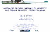AUTOMAÇÃO PREDIAL WIRELESS EM AMBIENTE COM CARGAS TÉRMICAS COMPARTILHADAS PAULO A. FERREIRA PEDRO R. M. FILHO YURI F. G. DIAS ADOLFO BAUCHSPIESS UNB -