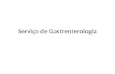 Serviço de Gastrenterologia. CHVNG/E – Unidade I.