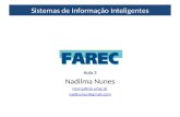 Sistemas de Informação Inteligentes Aula 3 Nadilma Nunes ncvnp@cin.ufpe.br nadinunes@gmail.com.