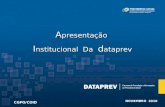 A presentação I nstitucional Da d ataprev CGPO/COID NOVEMBRO 2010.
