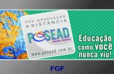 O POSEAD é uma iniciativa conjunta entre o Grupo Weducacional e a FGF para a oferta de cursos de Pós- Graduação lato sensu a distância. O Grupo conta.