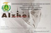 UNIVERSIDADE FEDERAL DO RIO GRANDE DO NORTE CENTRO E BIOCIÊNCIAS DEPARTAMENTO DE BIOFÍSICA METODOLOGIA CIENTÍFICA DOCENTE: CARLOS DISCENTES: CINTHYA MONTENEGRO,