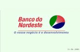 O nosso negócio é o desenvolvimento 15.06.2005. ALIDE Assembléia Geral Roberto Smith, presidente do Banco do Nordeste do Brasil S.A. (BNB) Rio de Janeiro,
