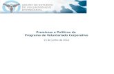 Premissas e Políticas do Programa de Voluntariado Corporativo 13 de junho de 2012.