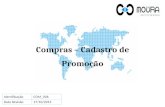 Compras – Cadastro de Promoção IdentificaçãoCOM_006 Data Revisão17/10/2013.