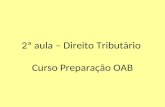 2ª aula – Direito Tributário Curso Preparação OAB.