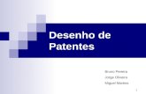 1 Desenho de Patentes Bruno Pereira Jorge Oliveira Miguel Martins.