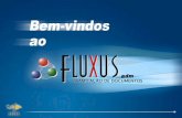 Apresentação O Fluxus adm Situação Atual Situação Futura Processo de Tramitação Como Funcionará Onde Funcionará Vantagens Estratégia de implantação Resultados.