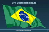 1 1ª edição do CNI Sustentabilidade CNI Sustentabilidade.
