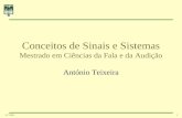 1AT 2006 Conceitos de Sinais e Sistemas Mestrado em Ciências da Fala e da Audição António Teixeira.
