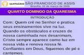 Brasília, 22 de março de 2009 INTRODUÇÃO Com: Quem crê no Senhor e pratica seus ensinamentos vive na luz. Quando os obstáculos e cruzes de nossa caminhada.