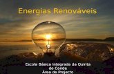 Energias Renováveis Escola Básica Integrada da Quinta do Conde Área de Projecto.