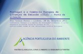 Portugal e o Comércio Europeu de Licenças de Emissão (CELE) – Ponto de situação Ana Teresa Perez - Lisboa, 30 de Setembro 2011 Conferência Energia e o.