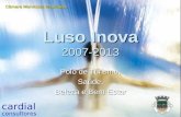Luso Inova 2007-2013 Pólo de Turismo, Saúde, Beleza e Bem-Estar cardial consultores Câmara Municipal Mealhada.