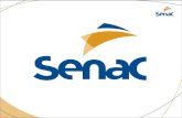 A participação do Senac no Pronatec O Senac – Serviço Nacional de Aprendizagem Profissional, desde sua criação, em 1946, é o principal agente da educação.