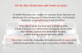 GP de Abu Dhabi tem até hotel na pista Thiago Dias Direto de Abu Dhabi fonte: globoestporte 22/01/09 - 08h30 ,MUL966660-15011,00.html.