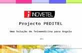Projecto PEDITEL Uma Solução de Telemedicina para Angola 2011.