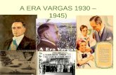 A ERA VARGAS 1930 – 1945). GOVERNO PROVISÓRIO -1930 / 1934 Intervenção do Estado na economia; A criação do Conselho Nacional do Café e a regulamentação.