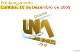 Pré-lançamento Curitiba, 10 de Dezembro de 2009 ~19:30.