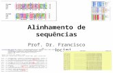 Alinhamento de sequências Prof. Dr. Francisco Prosdocimi.